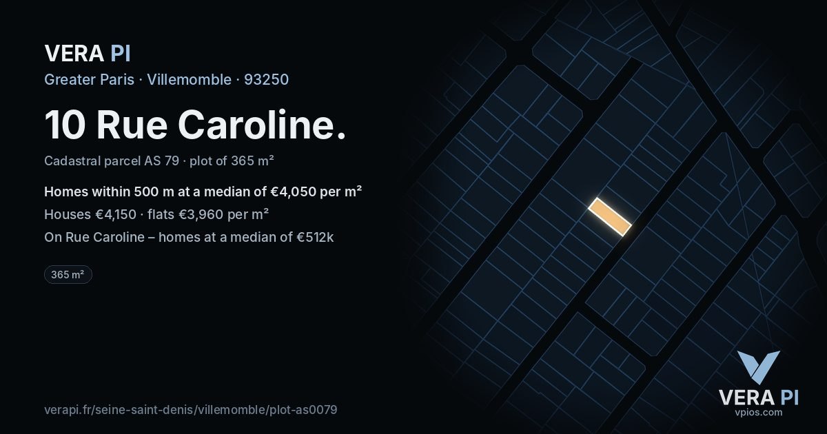 10 Rue Caroline, Villemomble at night – the plot lit, the parcels around coloured by the prices near them