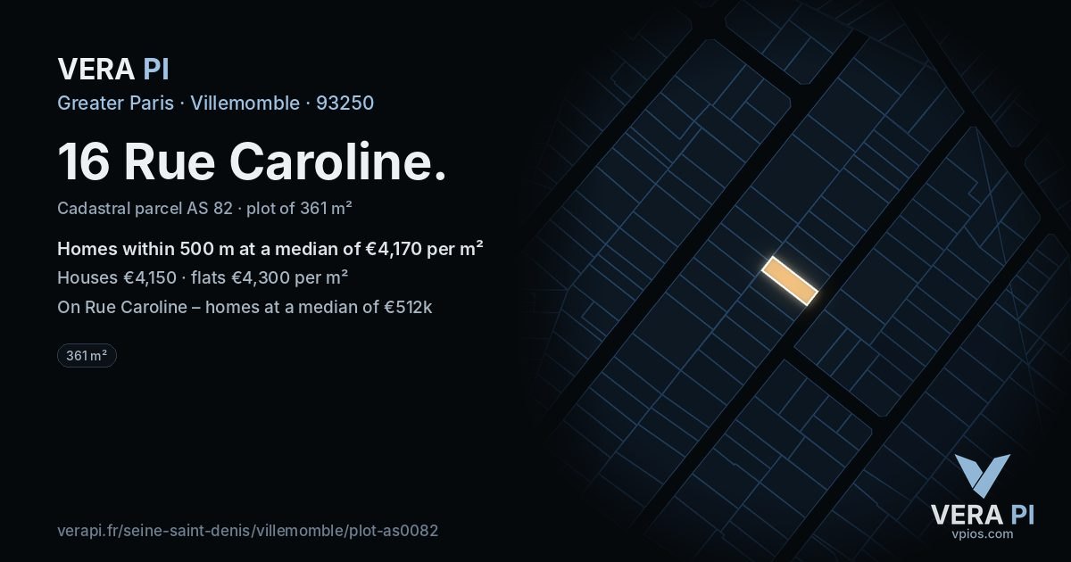 16 Rue Caroline, Villemomble at night – the plot lit, the parcels around coloured by the prices near them