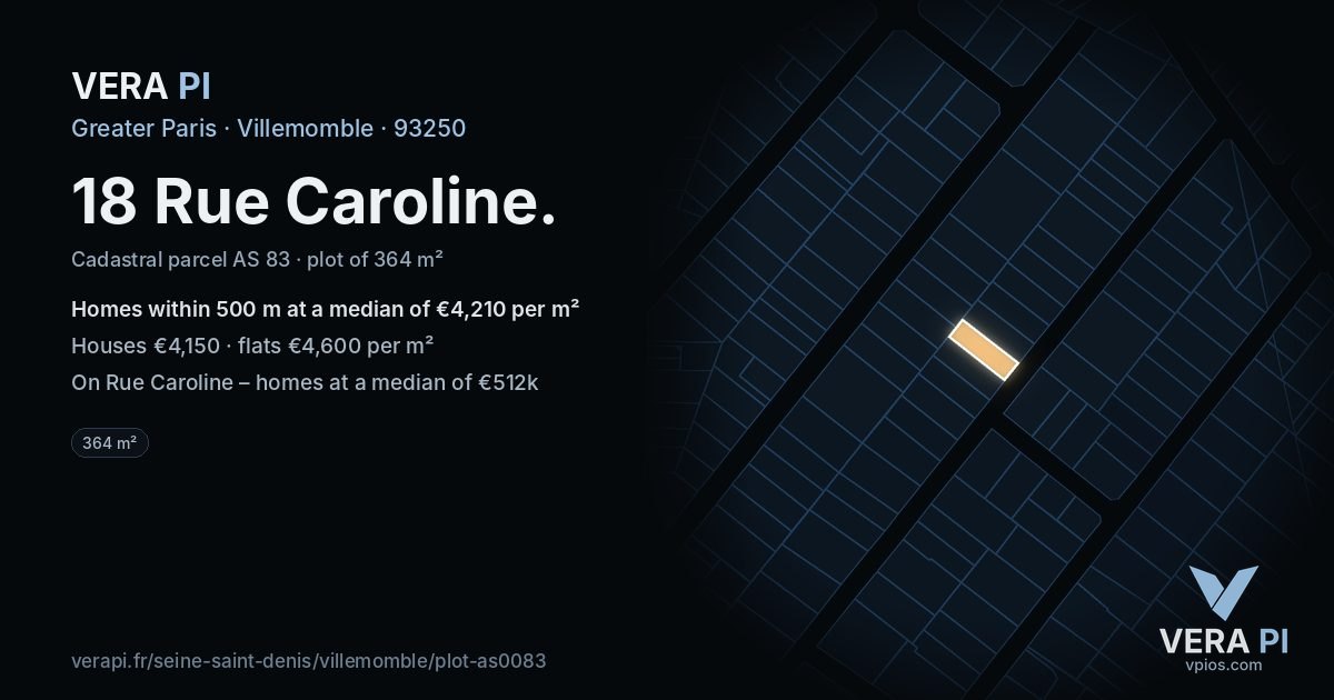18 Rue Caroline, Villemomble at night – the plot lit, the parcels around coloured by the prices near them