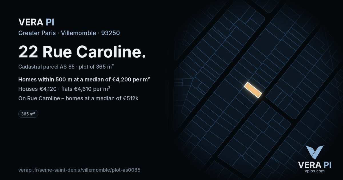 22 Rue Caroline, Villemomble at night – the plot lit, the parcels around coloured by the prices near them