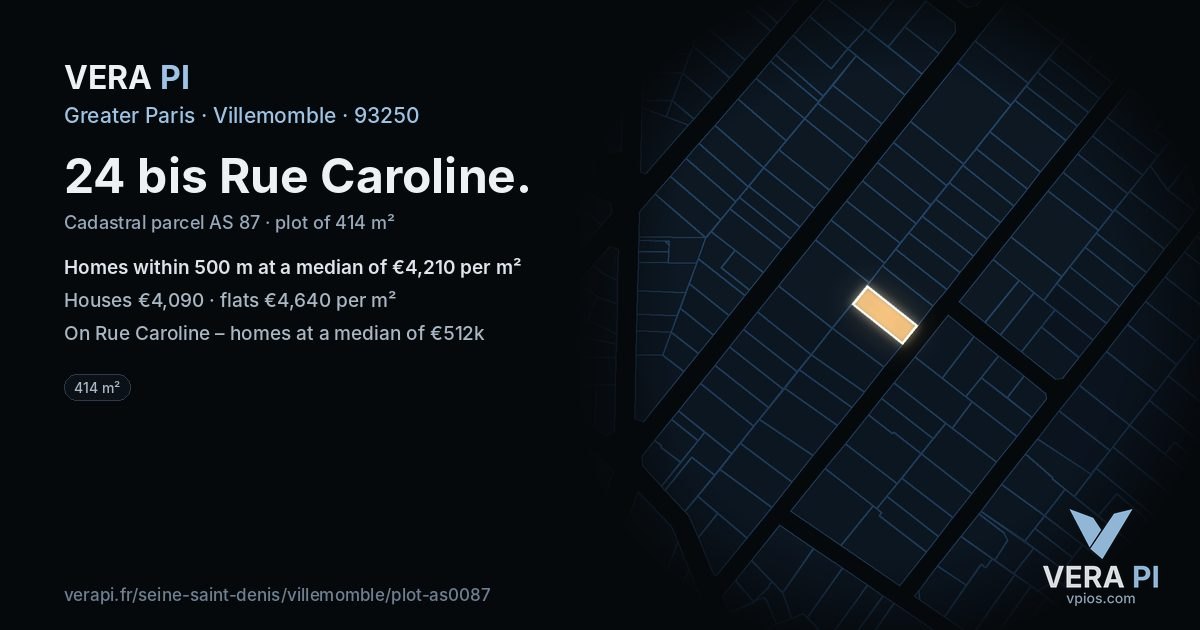 24 bis Rue Caroline, Villemomble at night – the plot lit, the parcels around coloured by the prices near them
