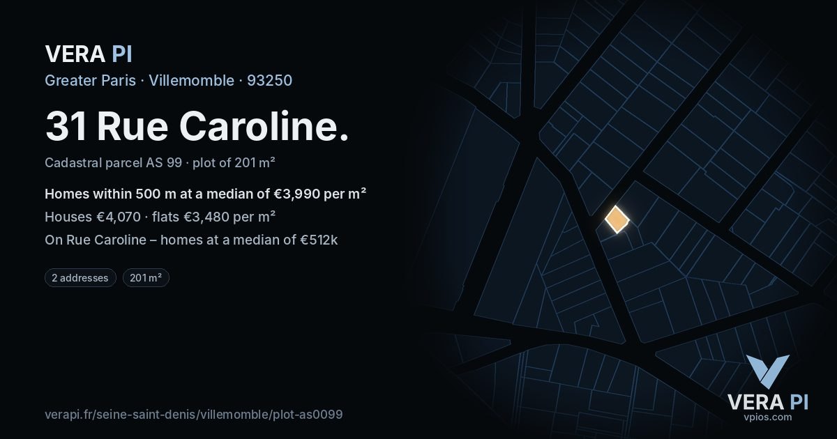 31 Rue Caroline, Villemomble at night – the plot lit, the parcels around coloured by the prices near them