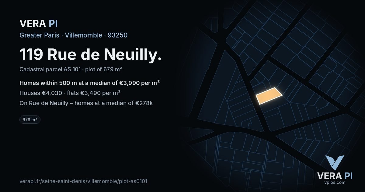 119 Rue de Neuilly, Villemomble at night – the plot lit, the parcels around coloured by the prices near them