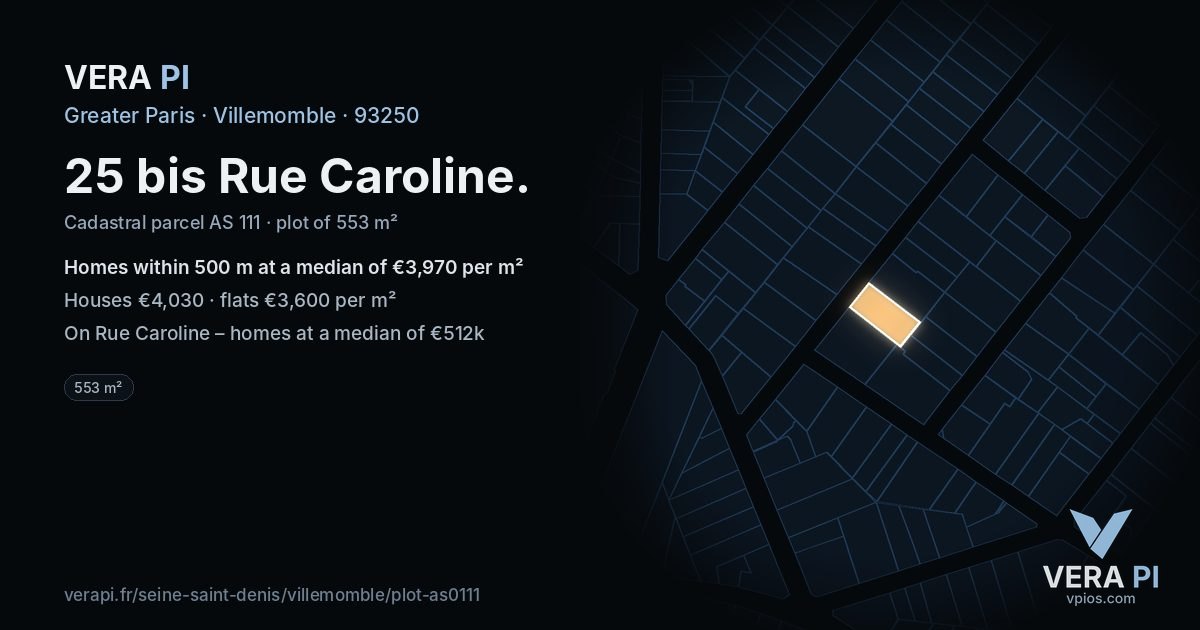 25 bis Rue Caroline, Villemomble at night – the plot lit, the parcels around coloured by the prices near them