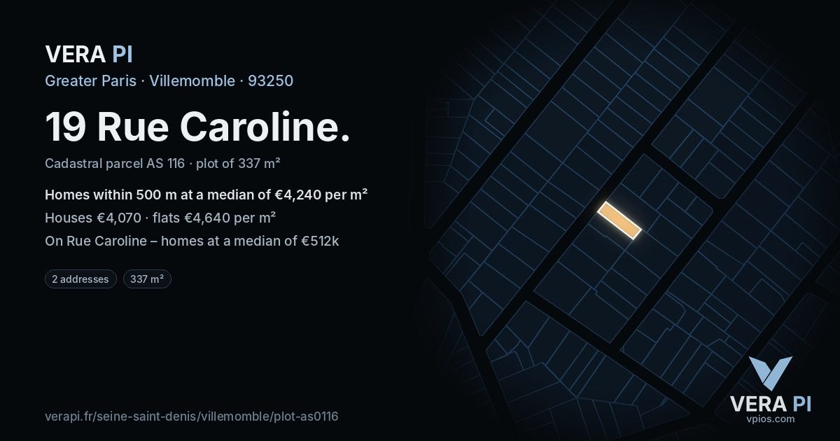 19 Rue Caroline, Villemomble at night – the plot lit, the parcels around coloured by the prices near them