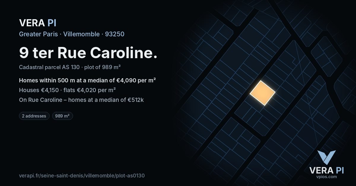 9 ter Rue Caroline, Villemomble at night – the plot lit, the parcels around coloured by the prices near them
