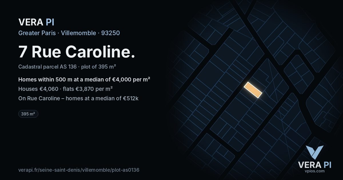 7 Rue Caroline, Villemomble at night – the plot lit, the parcels around coloured by the prices near them