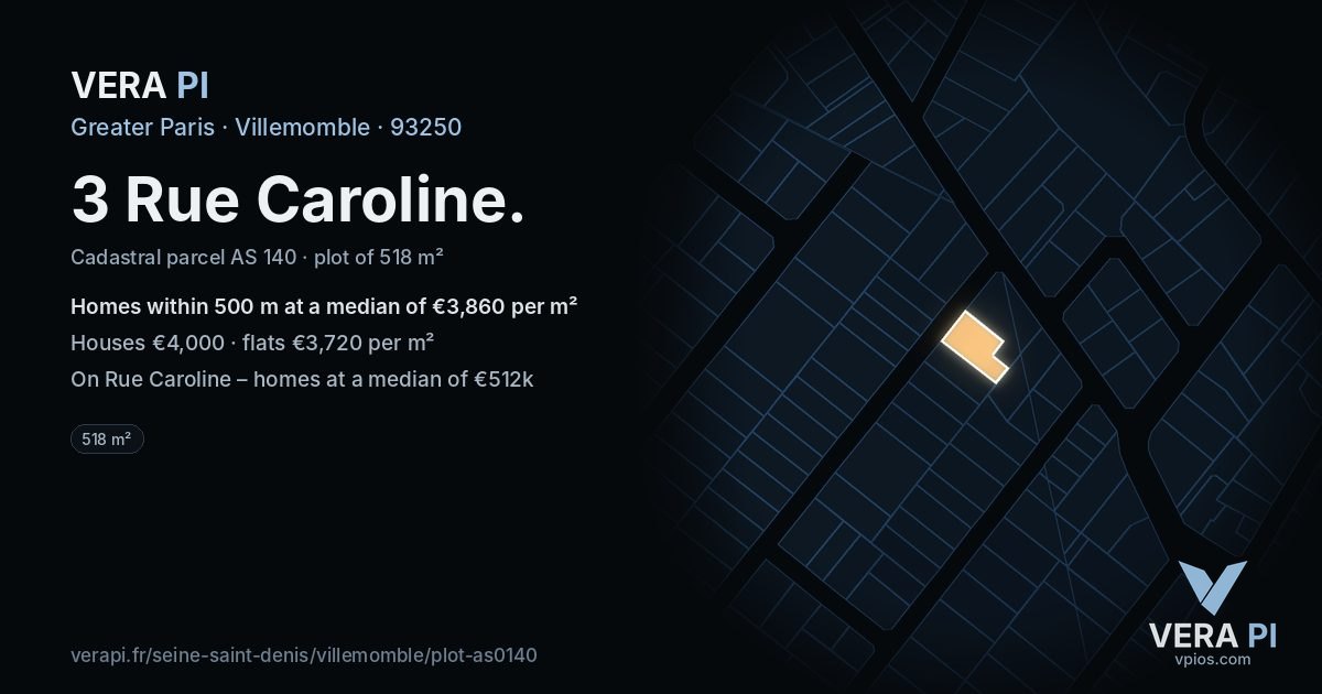 3 Rue Caroline, Villemomble at night – the plot lit, the parcels around coloured by the prices near them