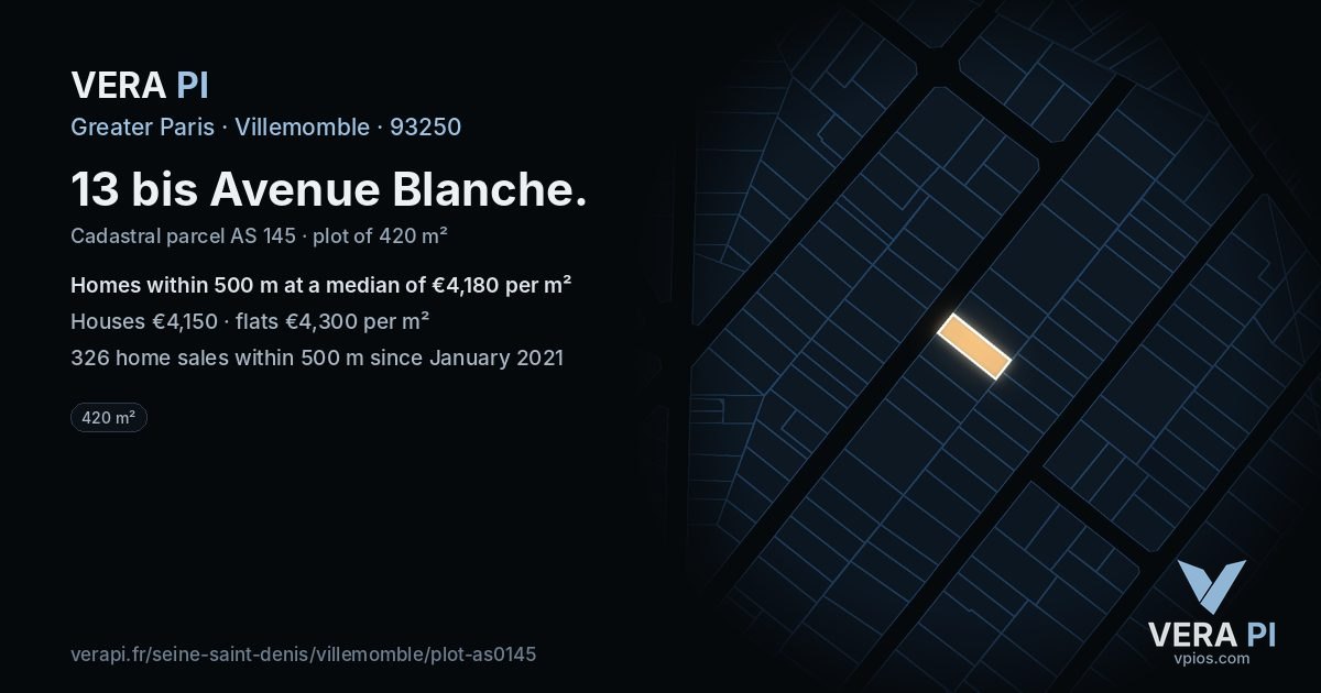 13 bis Avenue Blanche, Villemomble at night – the plot lit, the parcels around coloured by the prices near them