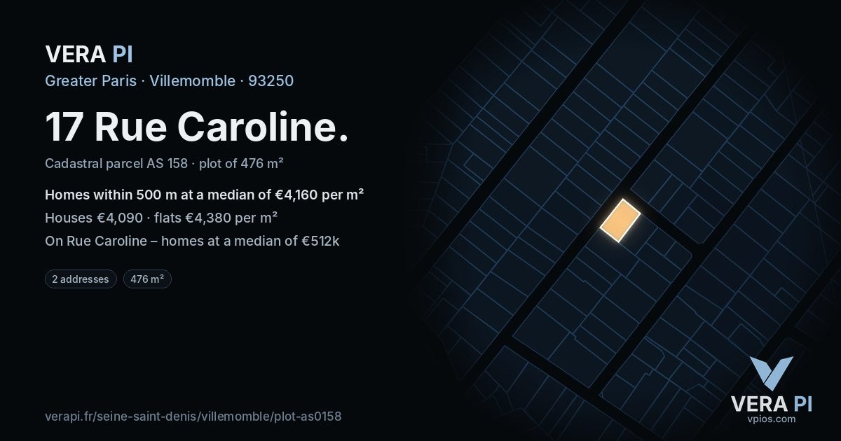 17 Rue Caroline, Villemomble at night – the plot lit, the parcels around coloured by the prices near them