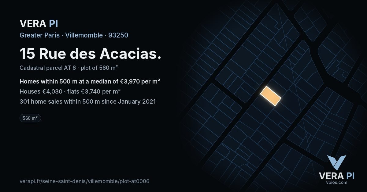15 Rue des Acacias, Villemomble at night – the plot lit, the parcels around coloured by the prices near them