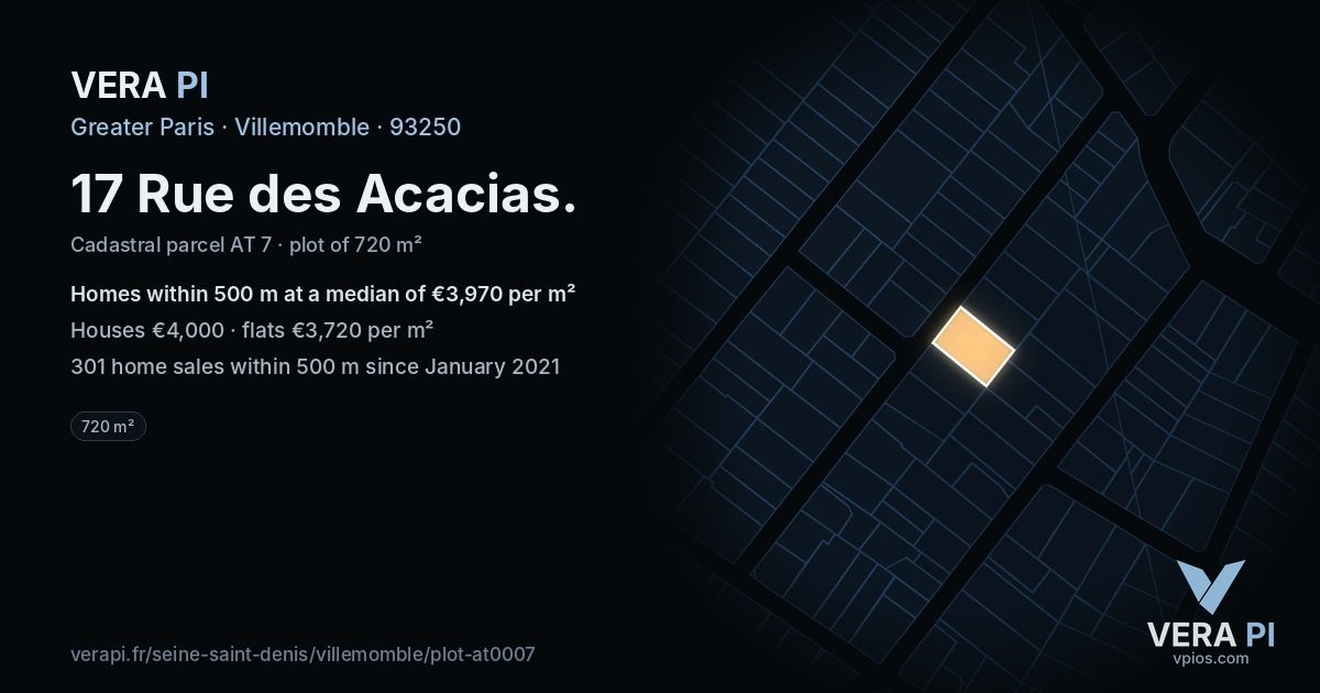 17 Rue des Acacias, Villemomble at night – the plot lit, the parcels around coloured by the prices near them