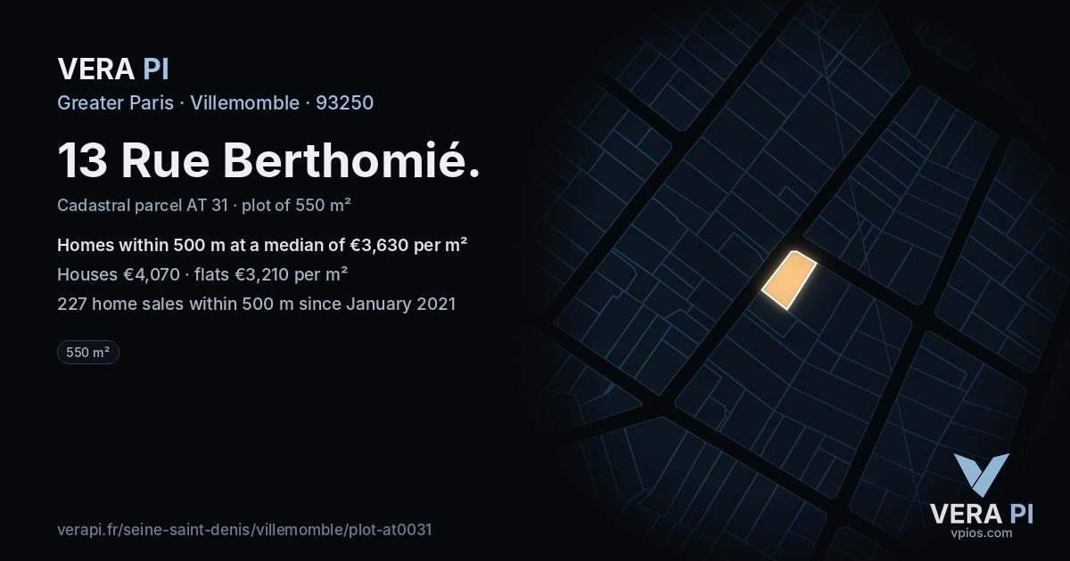 13 Rue Berthomié, Villemomble at night – the plot lit, the parcels around coloured by the prices near them