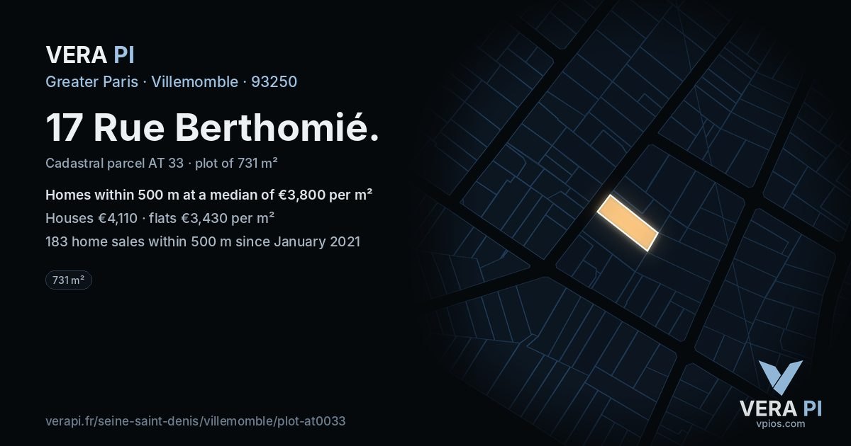 17 Rue Berthomié, Villemomble at night – the plot lit, the parcels around coloured by the prices near them
