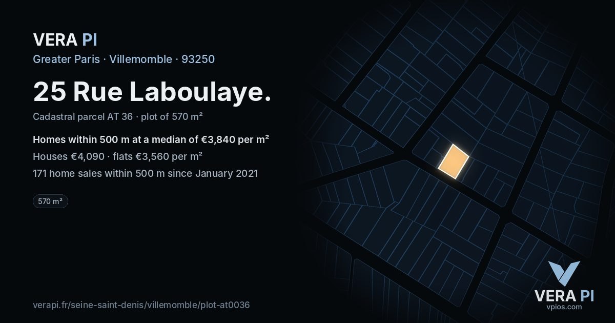 25 Rue Laboulaye, Villemomble at night – the plot lit, the parcels around coloured by the prices near them