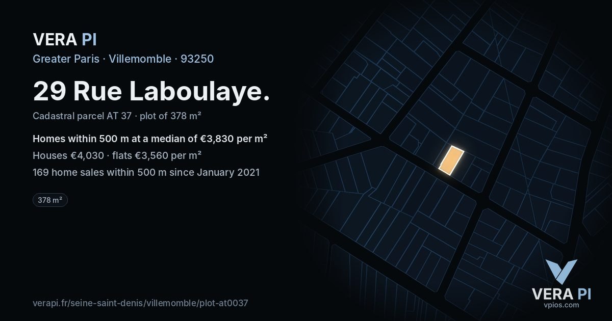 29 Rue Laboulaye, Villemomble at night – the plot lit, the parcels around coloured by the prices near them
