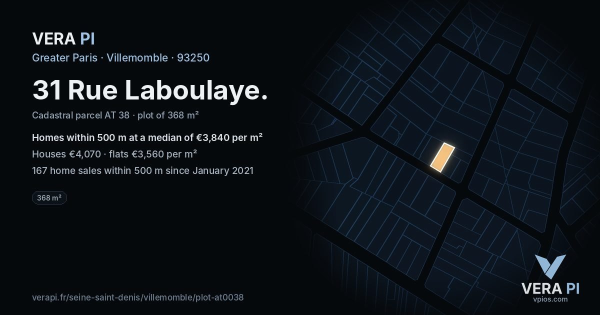 31 Rue Laboulaye, Villemomble at night – the plot lit, the parcels around coloured by the prices near them