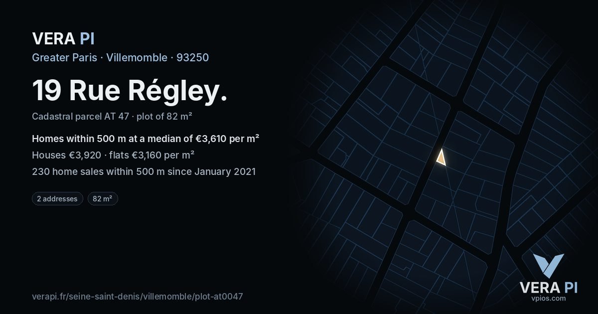 19 Rue Régley, Villemomble at night – the plot lit, the parcels around coloured by the prices near them