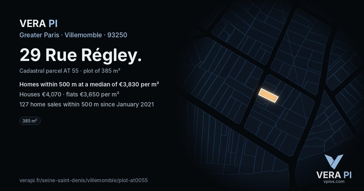 29 Rue Régley, Villemomble at night – the plot lit, the parcels around coloured by the prices near them