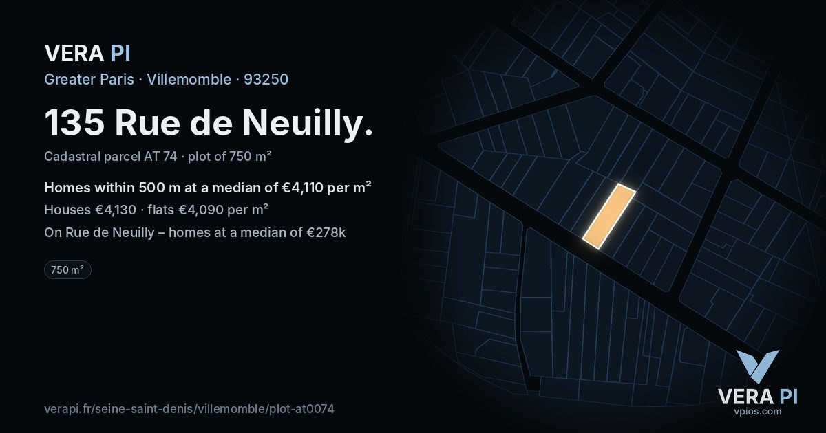 135 Rue de Neuilly, Villemomble at night – the plot lit, the parcels around coloured by the prices near them