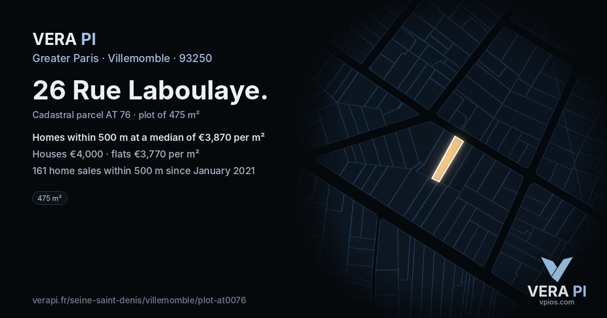 26 Rue Laboulaye, Villemomble at night – the plot lit, the parcels around coloured by the prices near them