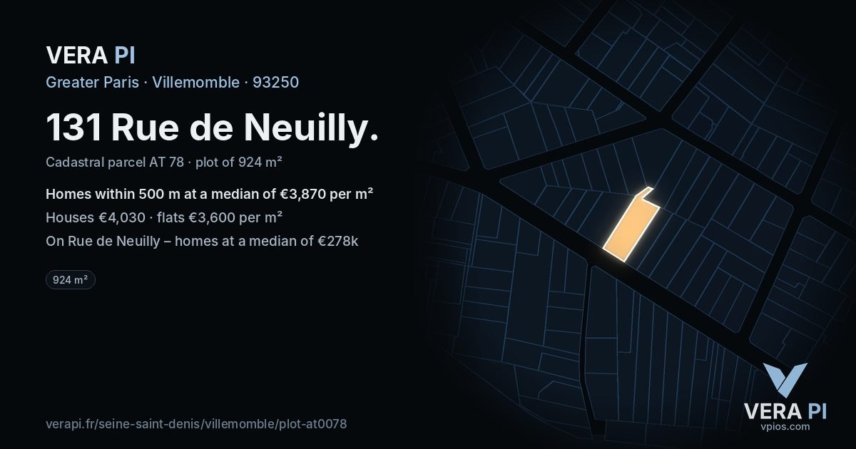131 Rue de Neuilly, Villemomble at night – the plot lit, the parcels around coloured by the prices near them