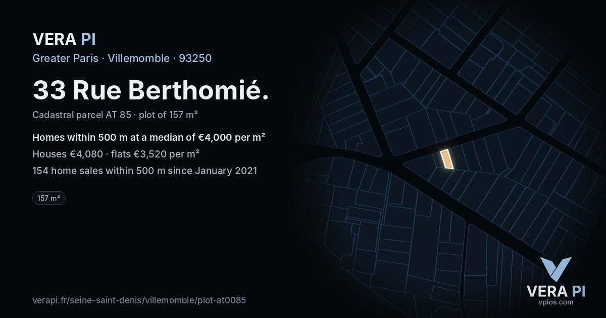 33 Rue Berthomié, Villemomble at night – the plot lit, the parcels around coloured by the prices near them