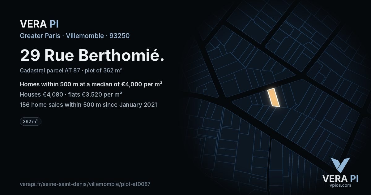 29 Rue Berthomié, Villemomble at night – the plot lit, the parcels around coloured by the prices near them