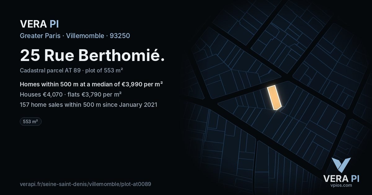 25 Rue Berthomié, Villemomble at night – the plot lit, the parcels around coloured by the prices near them