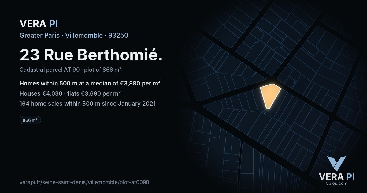 23 Rue Berthomié, Villemomble at night – the plot lit, the parcels around coloured by the prices near them