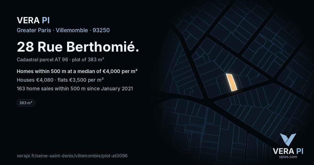 28 Rue Berthomié, Villemomble at night – the plot lit, the parcels around coloured by the prices near them