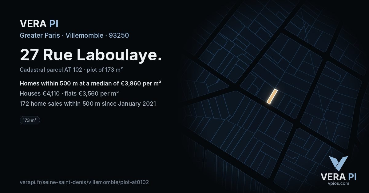 27 Rue Laboulaye, Villemomble at night – the plot lit, the parcels around coloured by the prices near them