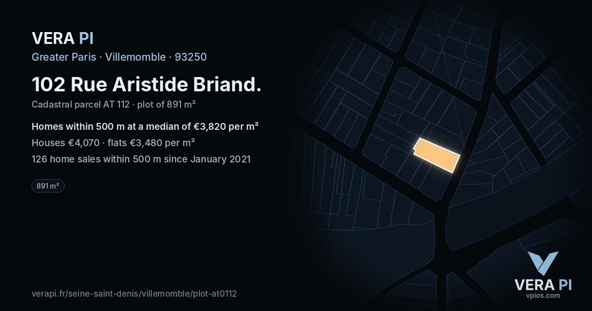102 Rue Aristide Briand, Villemomble at night – the plot lit, the parcels around coloured by the prices near them