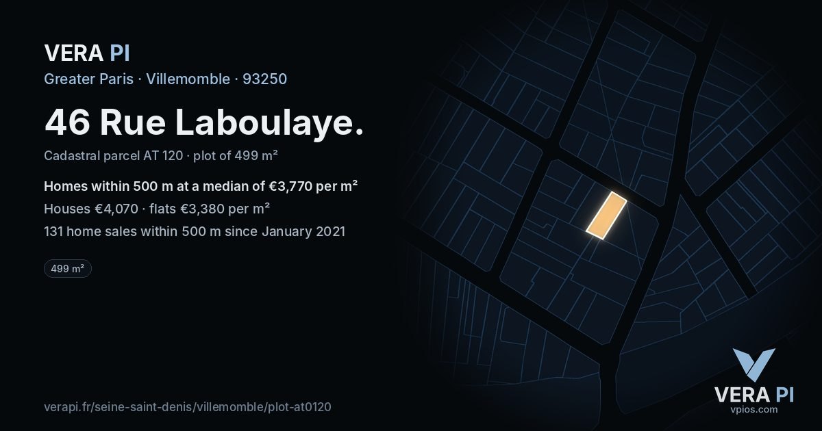 46 Rue Laboulaye, Villemomble at night – the plot lit, the parcels around coloured by the prices near them