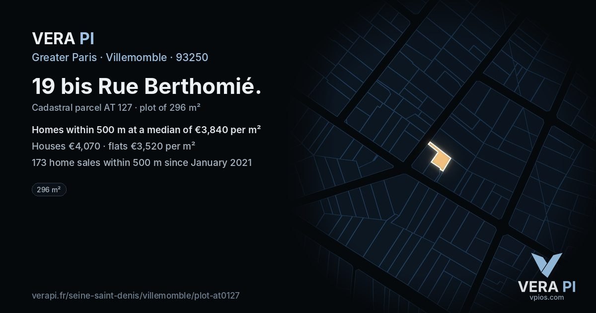 19 bis Rue Berthomié, Villemomble at night – the plot lit, the parcels around coloured by the prices near them