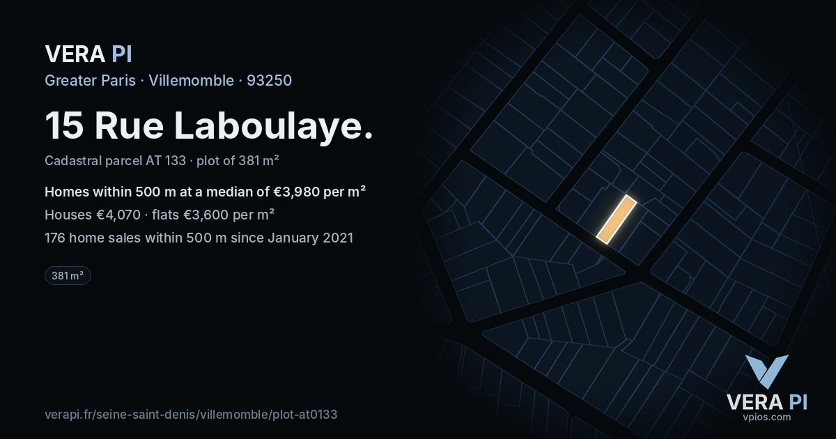 15 Rue Laboulaye, Villemomble at night – the plot lit, the parcels around coloured by the prices near them