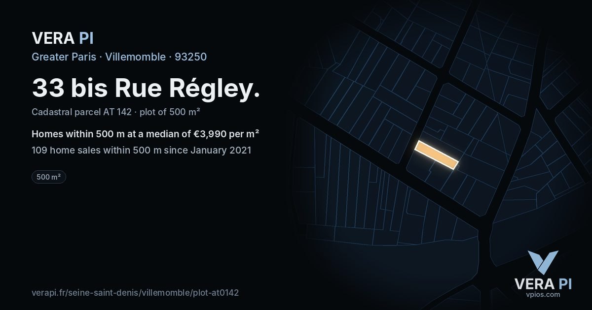 33 bis Rue Régley, Villemomble at night – the plot lit, the parcels around coloured by the prices near them