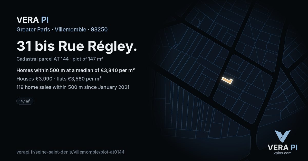 31 bis Rue Régley, Villemomble at night – the plot lit, the parcels around coloured by the prices near them