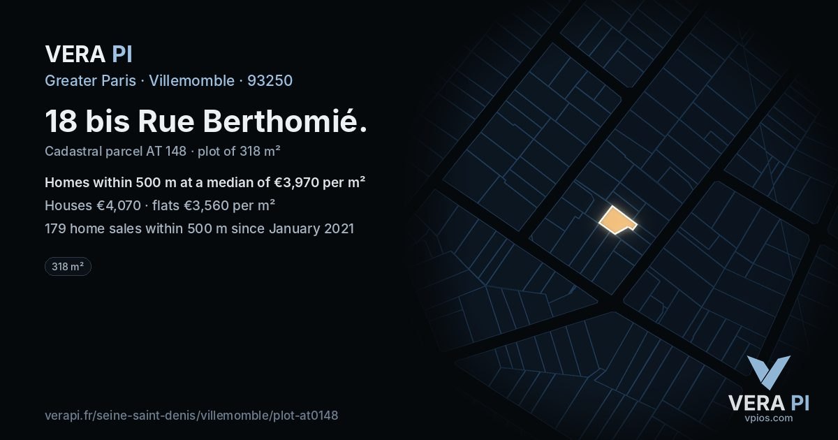 18 bis Rue Berthomié, Villemomble at night – the plot lit, the parcels around coloured by the prices near them