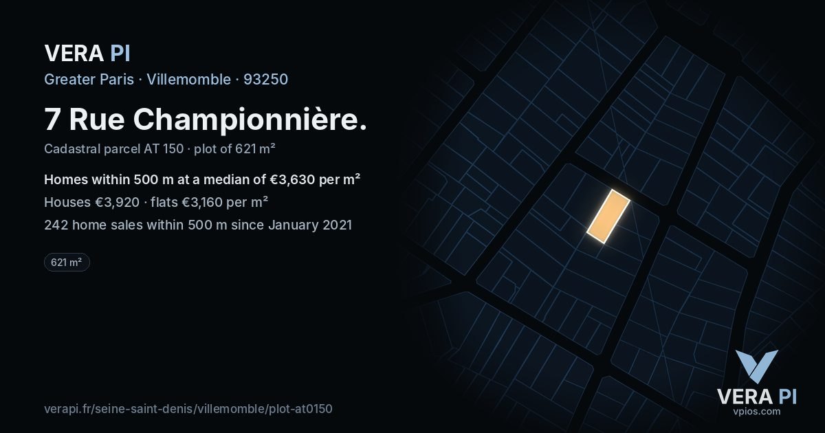 7 Rue Championnière, Villemomble at night – the plot lit, the parcels around coloured by the prices near them
