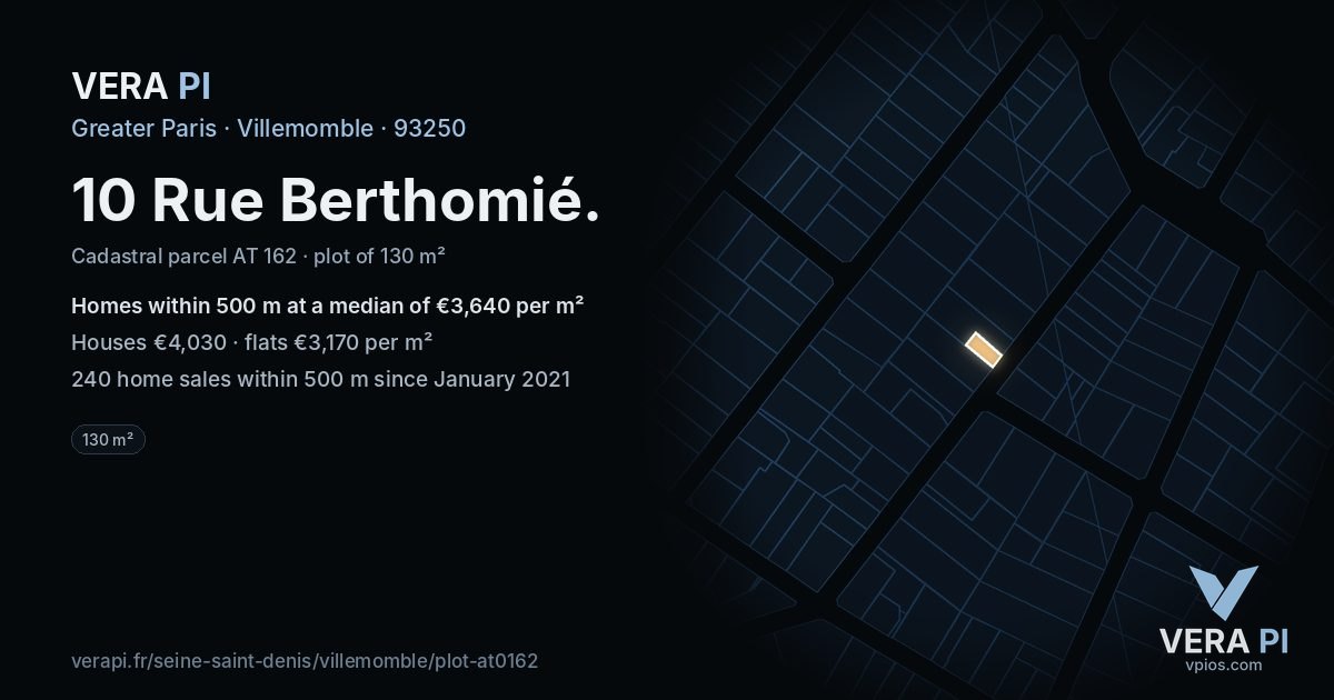 10 Rue Berthomié, Villemomble at night – the plot lit, the parcels around coloured by the prices near them