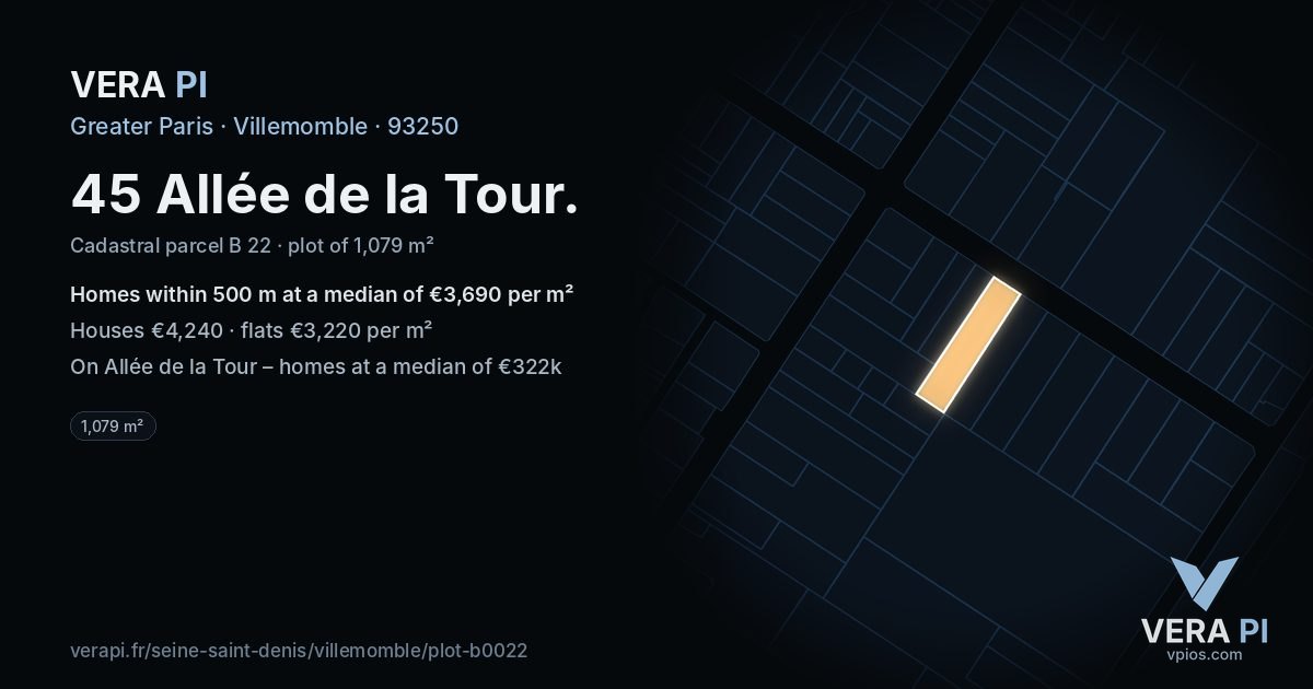 45 Allée de la Tour, Villemomble at night – the plot lit, the parcels around coloured by the prices near them