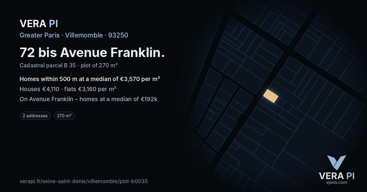 72 bis Avenue Franklin, Villemomble at night – the plot lit, the parcels around coloured by the prices near them