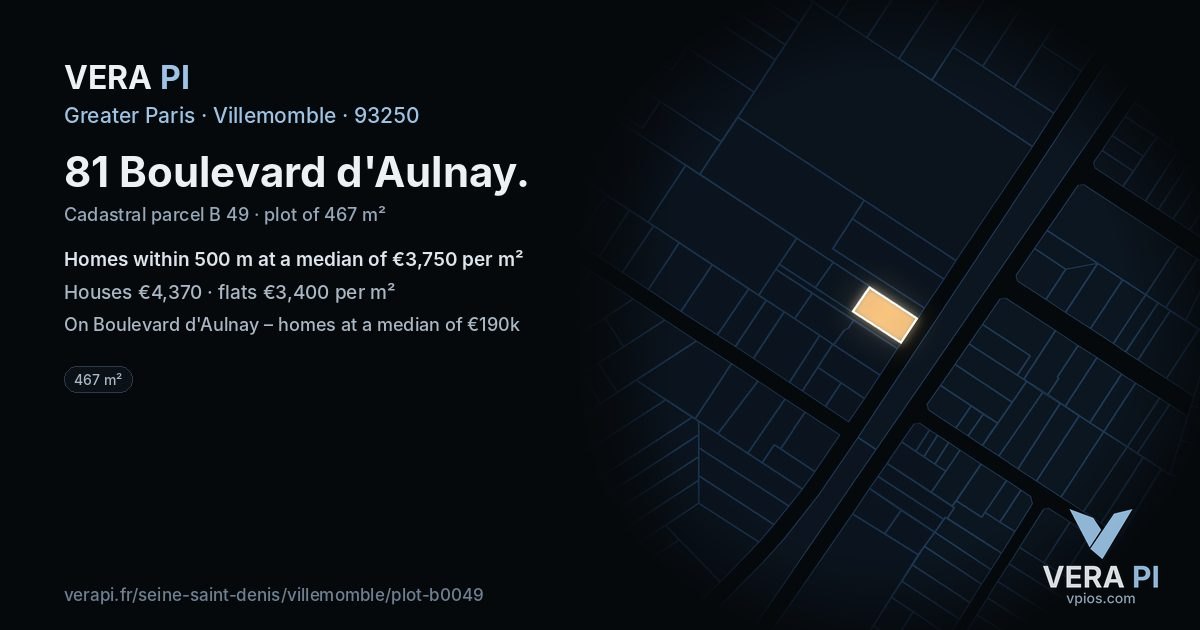 81 Boulevard d'Aulnay, Villemomble at night – the plot lit, the parcels around coloured by the prices near them