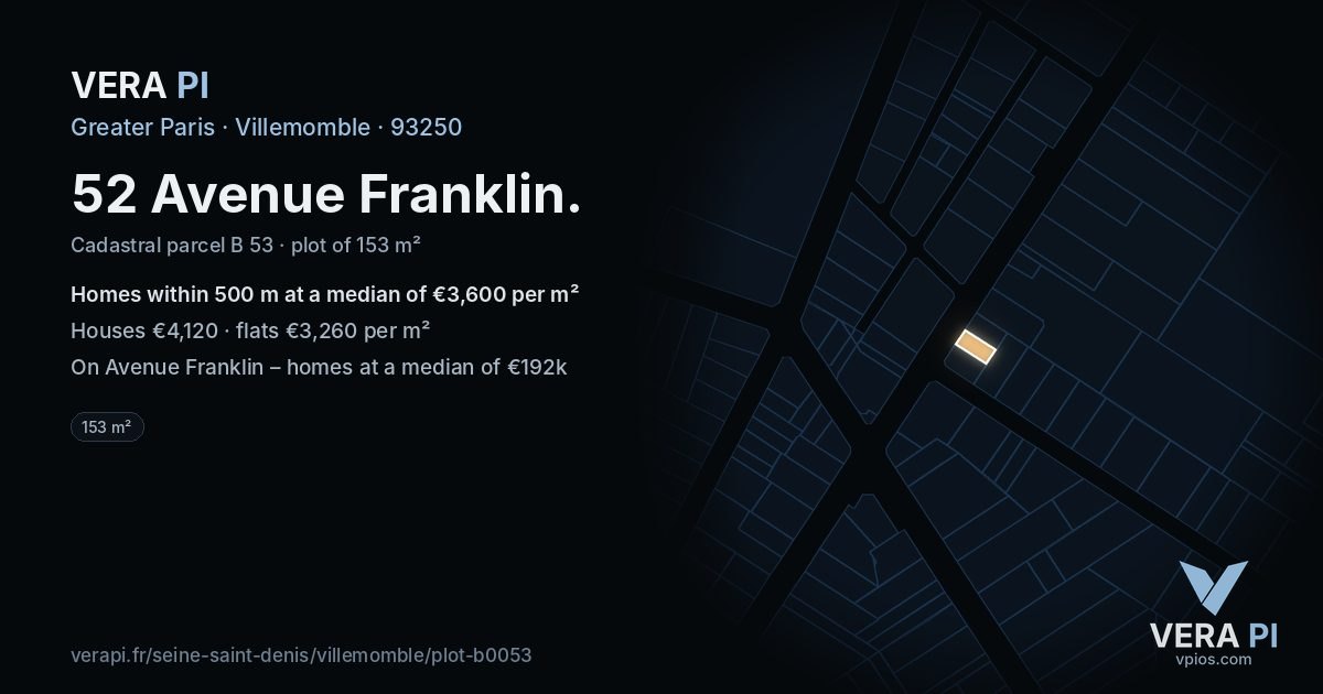 52 Avenue Franklin, Villemomble at night – the plot lit, the parcels around coloured by the prices near them