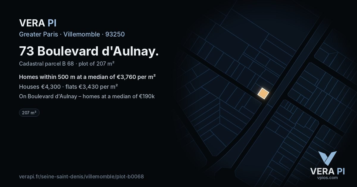 73 Boulevard d'Aulnay, Villemomble at night – the plot lit, the parcels around coloured by the prices near them