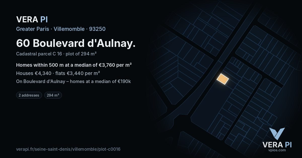 60 Boulevard d'Aulnay, Villemomble at night – the plot lit, the parcels around coloured by the prices near them