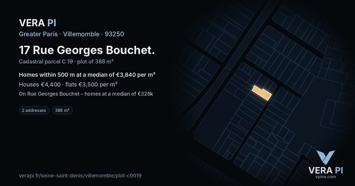 17 Rue Georges Bouchet, Villemomble at night – the plot lit, the parcels around coloured by the prices near them