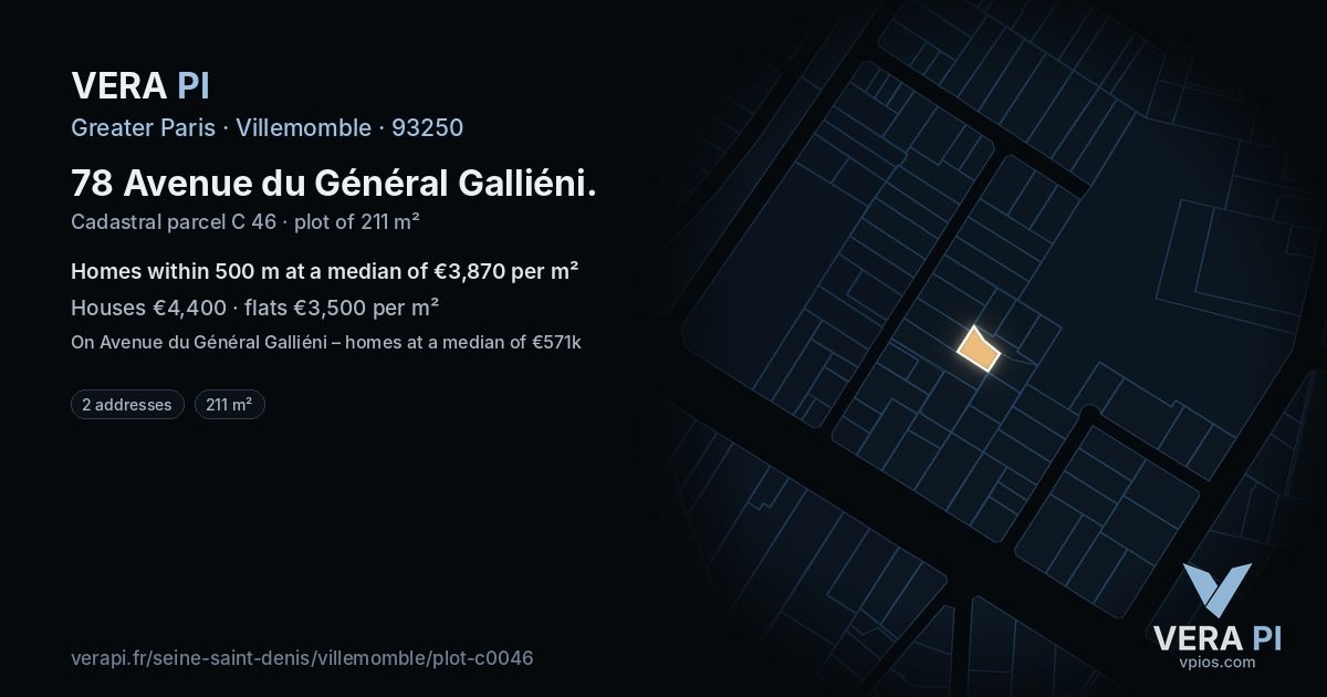 78 Avenue du Général Galliéni, Villemomble at night – the plot lit, the parcels around coloured by the prices near them