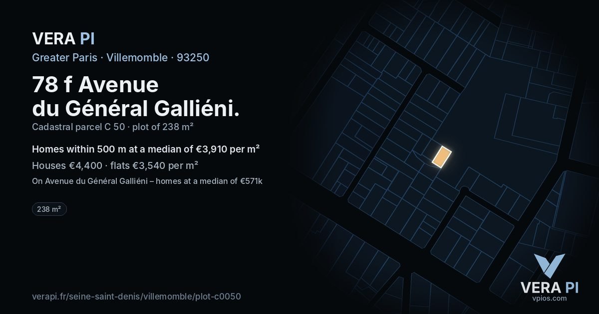 78 f Avenue du Général Galliéni, Villemomble at night – the plot lit, the parcels around coloured by the prices near them